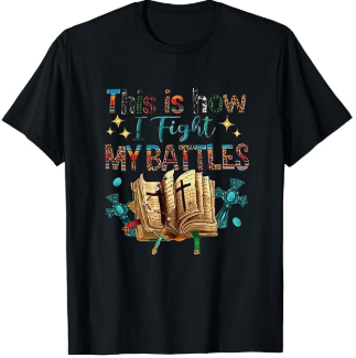 This is How I Fight My Battles Black T-Shirt
