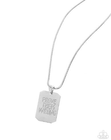 Prove Them Wrong Silver Necklace